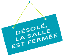 Salle fermée - pas de cours